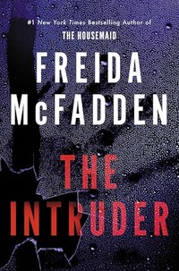 The Intruder by Freida McFadden - November BOTM